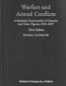 Warfare And Armed Conflicts: A Statistical Encyclopedia of Casualty and Other Figures, 1494- 2007 -- Bok 9780786433193