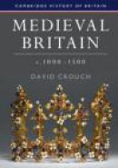 Medieval Britain, c.1000-1500 (Cambridge History of Britain) -- Bok 9780521149679