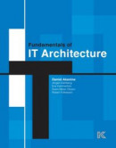 Fundamentals of IT architecture -- Bok 9789176972458