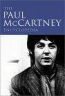 Paul McCartney Encyclopedia, The -- Bok 9780753507162