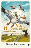 Nils Holgerssons underbara resa genom Sverige -- Bok 9789176631874