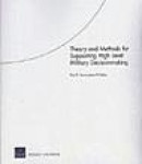 Theory and Methods for Supporting High Level Military Decisionmaking -- Bok 9780833040398