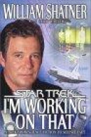 I'm Working on That : A Trek From Science Fiction to Science Fact -- Bok 9780671047375