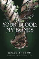 Your Blood, My Bones -- Bok 9781338885071