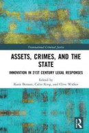 Assets, Crimes and the State -- Bok 9780429677304