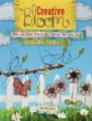 Creative Bloom: Projects and Inspiration with Fabric and Wire -- Bok 9781440303166