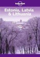 Lonely Planet Estonia,Latvia and Lithuania -- Bok 9781740591324