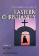 The Blackwell Companion to Eastern Christianity -- Bok 9781444333619