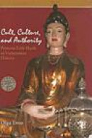 Cult, Culture, and Authority: Princess Lieu Hanh in Vietnamese History (Southeast Asia: Politics, Me -- Bok 9780824829728