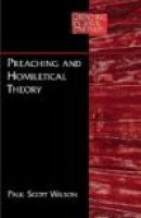 Preaching and Homiletical Theory -- Bok 9780827229815