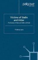 Victims of Stalin and Hitler: The Exodus of Poles and Balts to Britain -- Bok 9781349515844
