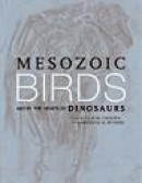 Mesozoic Birds: Above the Heads of Dinosaurs -- Bok 9780520200944