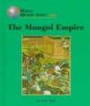 The Mongol Empire (World History) -- Bok 9781560063124