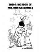 Coloring Book of Melanin Greatness -- Bok 9781540543295