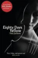 Eighty Days Yellow -- Bok 9781409127741
