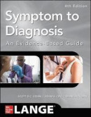 Symptom to Diagnosis An Evidence Based Guide, Fourth Edition -- Bok 9781260121117