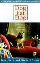 Dog Eat Dog: A Very Human Book about Dogs and Dog Shows -- Bok 9780684838922