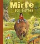 Mirre och Björnen -- Bok 9789172996878