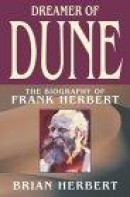 Dreamer of Dune: The Biography of Frank Herbert -- Bok 9780765306470