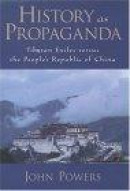 History as Propaganda -- Bok 9780195174267