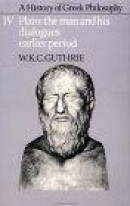 History of Greek Philosophy: Plato, the Man and His Dialogues; Earlier Period -- Bok 9780521311014