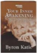 Your Inner Awakening by Byron Katie (Nightingale Conant) -- Bok 9781905953158