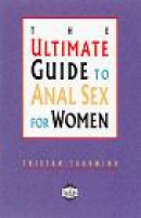 Ultimate Guide to Anal Sex for Women -- Bok 9781573440288