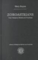 Zoroastrians -- Bok 9780415239028