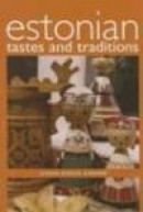 Estonian Tastes and Traditions -- Bok 9780781811224
