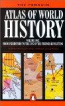 Penguin Atlas of World History: From the Beginning to the Eve of the French Revolution -- Bok 9780140510546