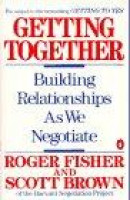 Getting Together: Building Relationships as We Negotiate -- Bok 9780140126389