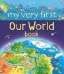 My Very First Our World Book -- Bok 9781474917896