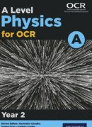 Level Physics for OCR A: Year 2 -- Bok 9780198378655
