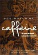 The World of Caffeine -- Bok 9780415927222