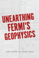 Unearthing Fermi's Geophysics -- Bok 9780226805283