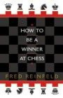 How to be a Winner at Chess -- Bok 9780449912065