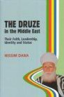 The Druze in the Middle East: Their Faith, Leadership, Identity and Status -- Bok 9781903900369