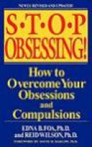 Stop Obsessing!: How to Overcome Your Obsessions and Compulsions -- Bok 9780553381177