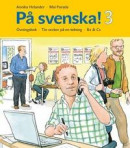 På svenska! 3 övningsbok -- Bok 9789174347012