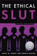 The Ethical Slut, Third Edition: A Practical Guide to Polyamory, Open Relationships, and Other Freed -- Bok 9780399579660
