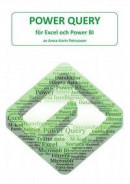 Power Query - för Excel och Power BI -- Bok 9789198138146