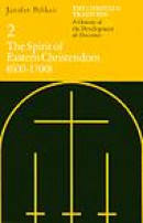 Christian Tradition: The Spirit of Eastern Christendom, 600-1700 -- Bok 9780226653730
