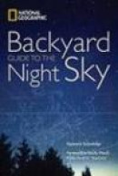National Geographic Backyard Guide to the Night Sky -- Bok 9781426202810