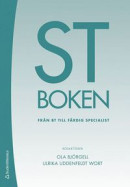 ST-boken - Från BT till färdig specialist -- Bok 9789144126852
