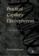 Practical Capillary Electrophoresis -- Bok 9780127423562