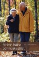 Äldres hälsa och livskvalitet -- Bok 9789140694041