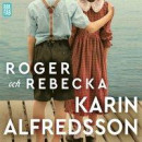 Roger och Rebecka -- Bok 9789178352722