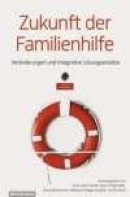 Zukunft der Familienhilfe -- Bok 9783788723897