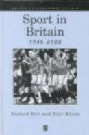 Sport in Britain Since 1945 -- Bok 9780631171539