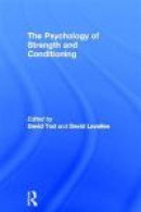 The Psychology of Strength and Conditioning -- Bok 9780415574082
